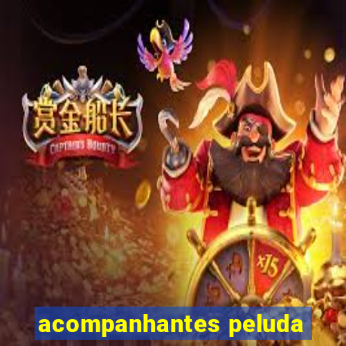 acompanhantes peluda